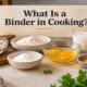 What Is a Binder in Cooking